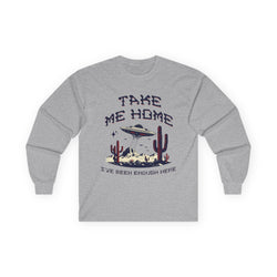 Take Me Home - Unisex Ultra Cotton Long Sleeve Tee