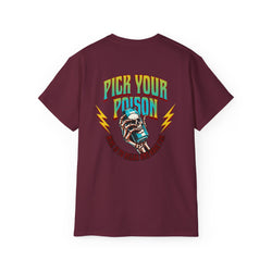 Pick Your Poison - Unisex Ultra Cotton Tee (Back)