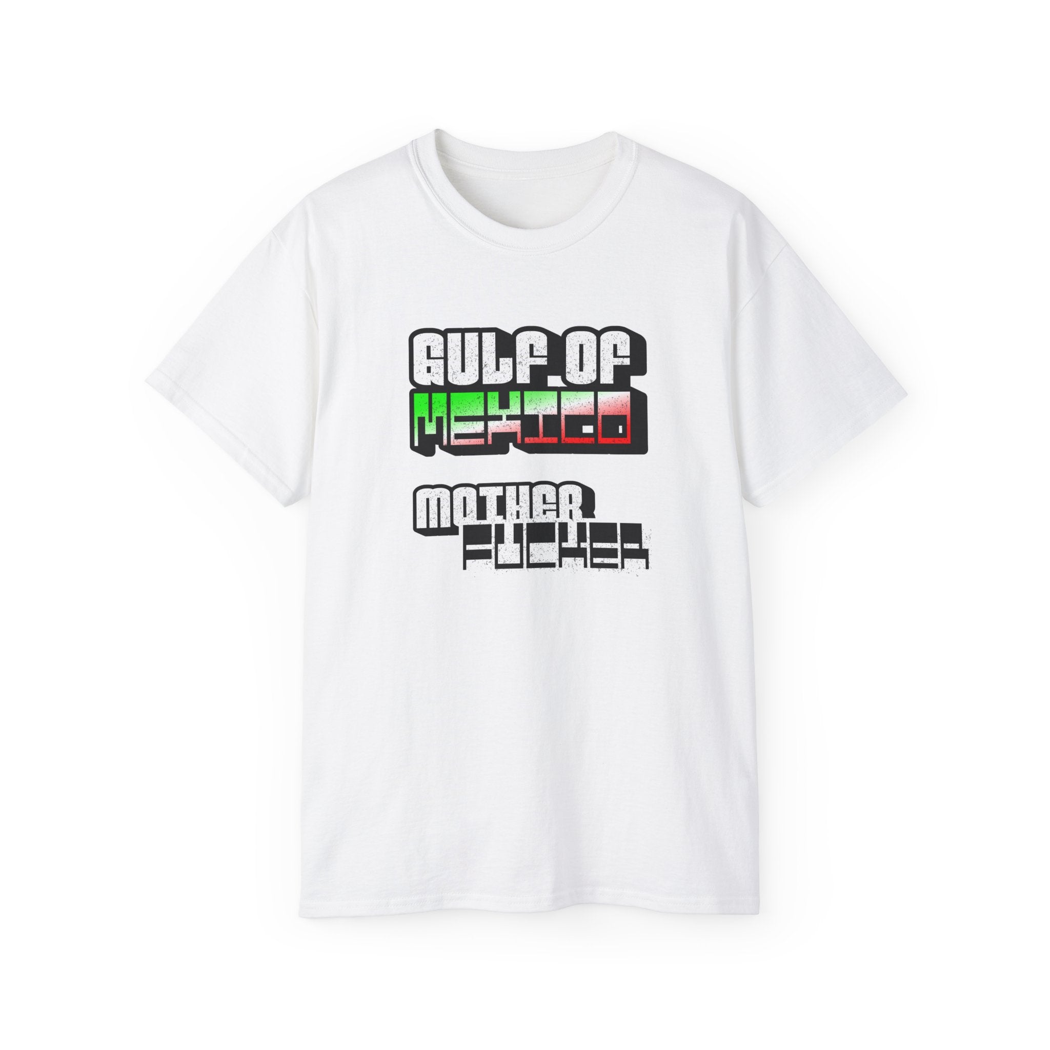 Gulf Of Mexico Mother Fucker - Unisex Ultra Cotton Tee