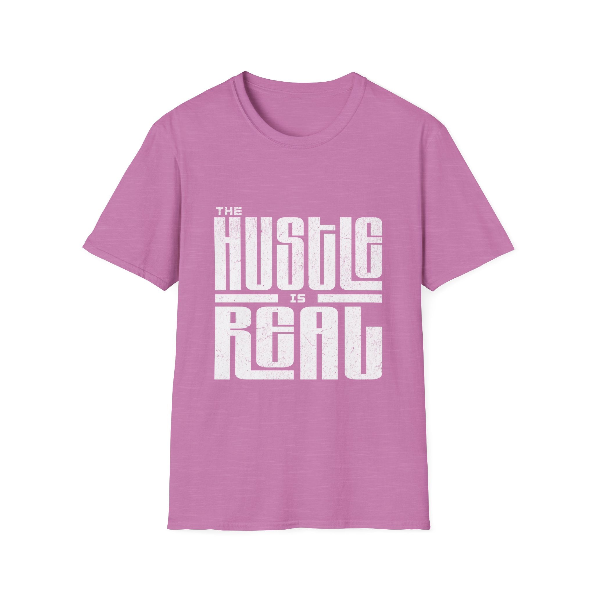 The Hustle Is Real - Unisex Softstyle T-Shirt (front)