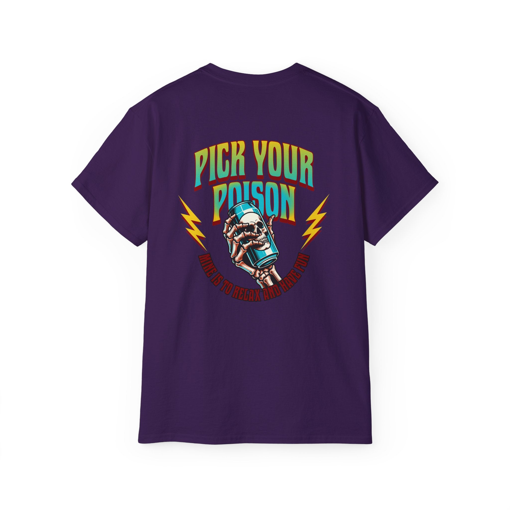 Pick Your Poison - Unisex Ultra Cotton Tee (Back)