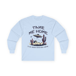 Take Me Home - Unisex Ultra Cotton Long Sleeve Tee