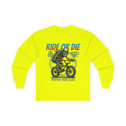 Ride Or Die - Unisex Cotton Long Sleeve Tee (Front)